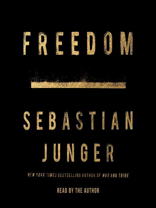 Title details for Freedom by Sebastian Junger - Wait list